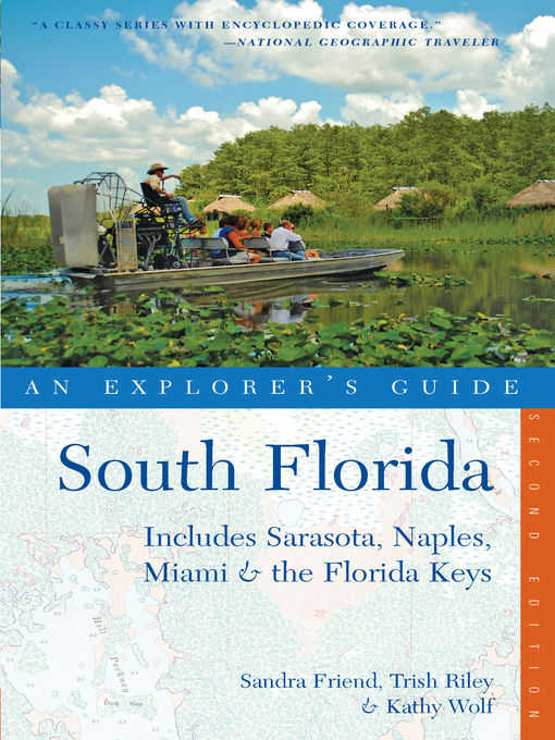 Title details for Explorer's Guide South Florida by Sandra Friend - Wait list